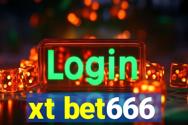 xt bet666